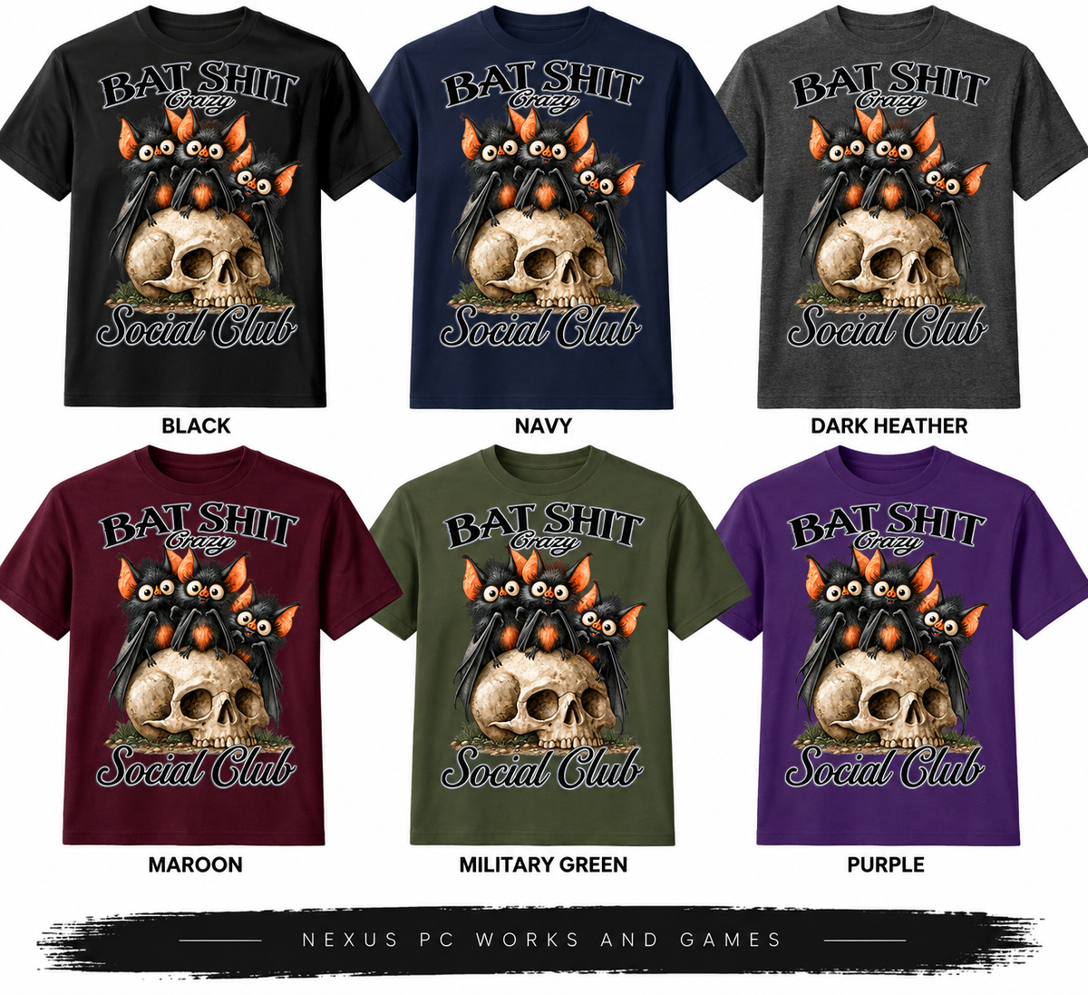 Bat Shit Crazy Social Club T-shirt available in black, navy, dark heather, maroon, military green, and purple