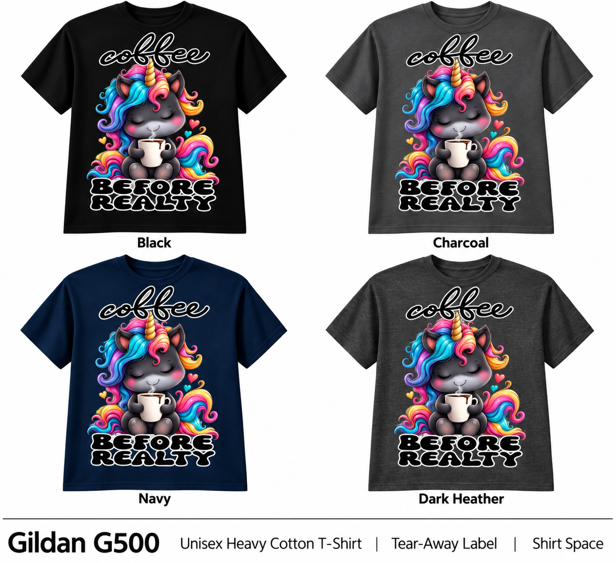 Coffee Before Realty T-shirt color options