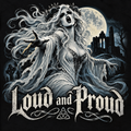 Loud and Proud gothic banshee T-shirt artwork