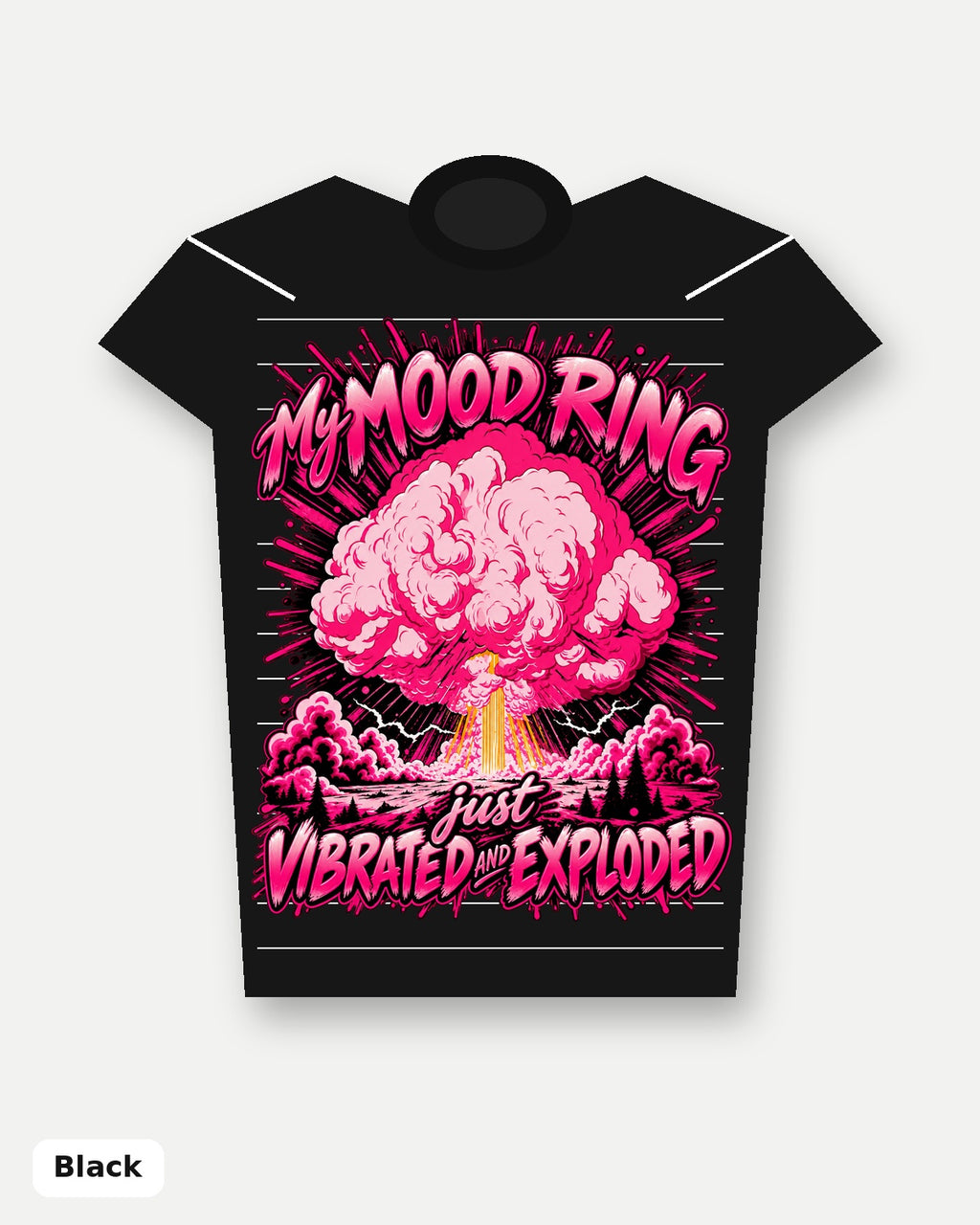 Pink My Mood Ring Just Vibrated and Exploded T-Shirt - Black
