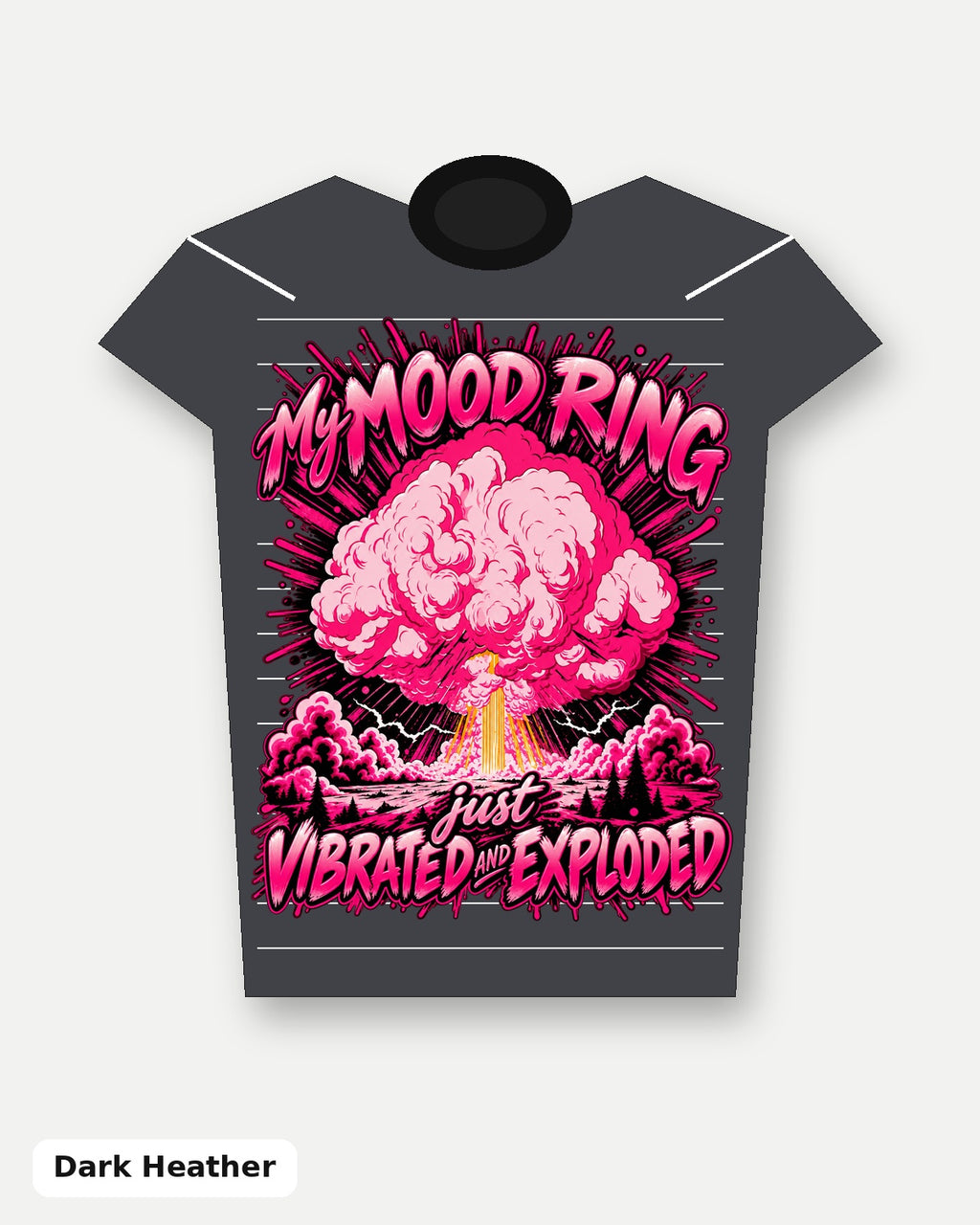 Pink My Mood Ring Just Vibrated and Exploded T-Shirt - Dark Heather