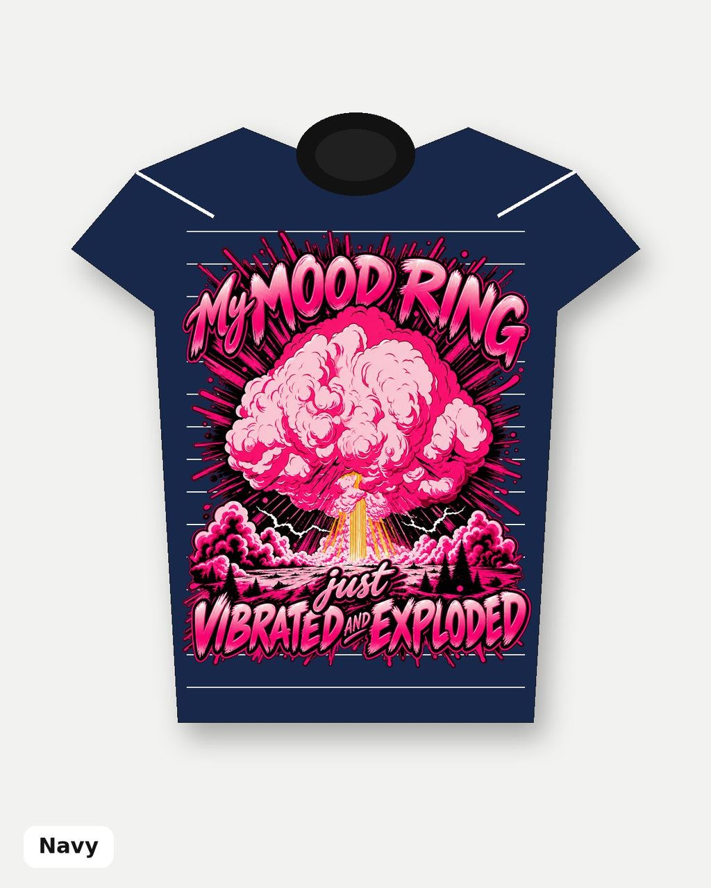 Pink My Mood Ring Just Vibrated and Exploded T-Shirt - Navy