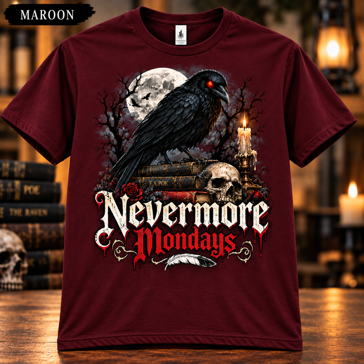 Nevermore Mondays Maroon T-shirt