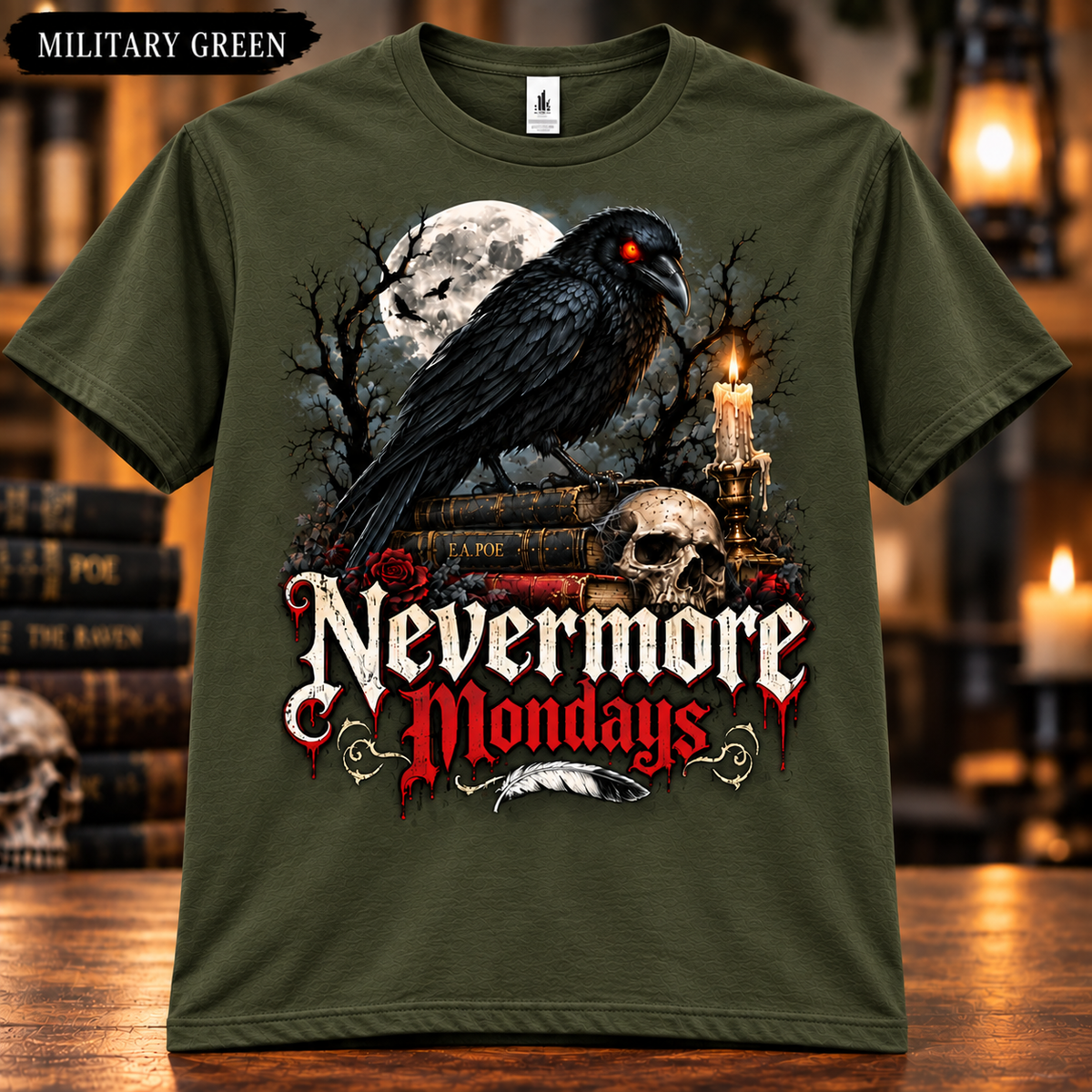 Nevermore Mondays Military Green T-shirt