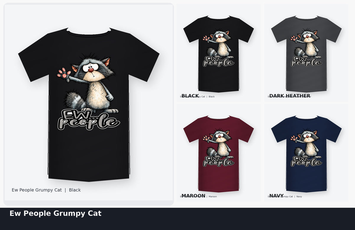 Ew People Grumpy Cat Funny Graphic T-Shirt color options collage
