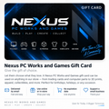 Nexus PC Works and Games gift card