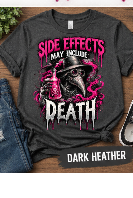 Side Effects May Include Death plague doctor T-shirt - Dark Heather