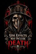 Side Effects May Include Death plague doctor T-shirt artwork