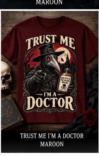 Trust Me I'm a Doctor maroon T-shirt mockup