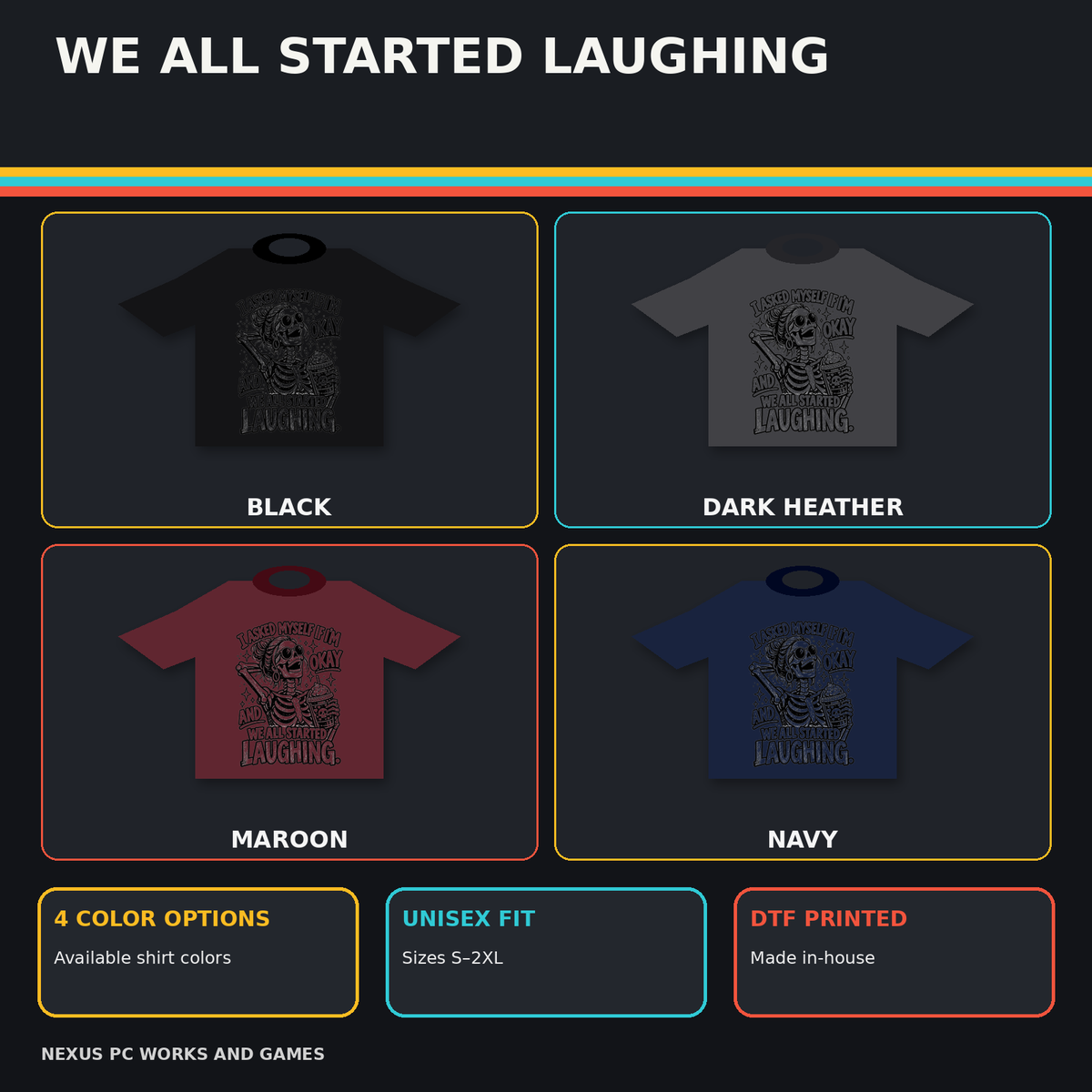 We All Started Laughing T-shirt promotional collage with available color options and product benefits
