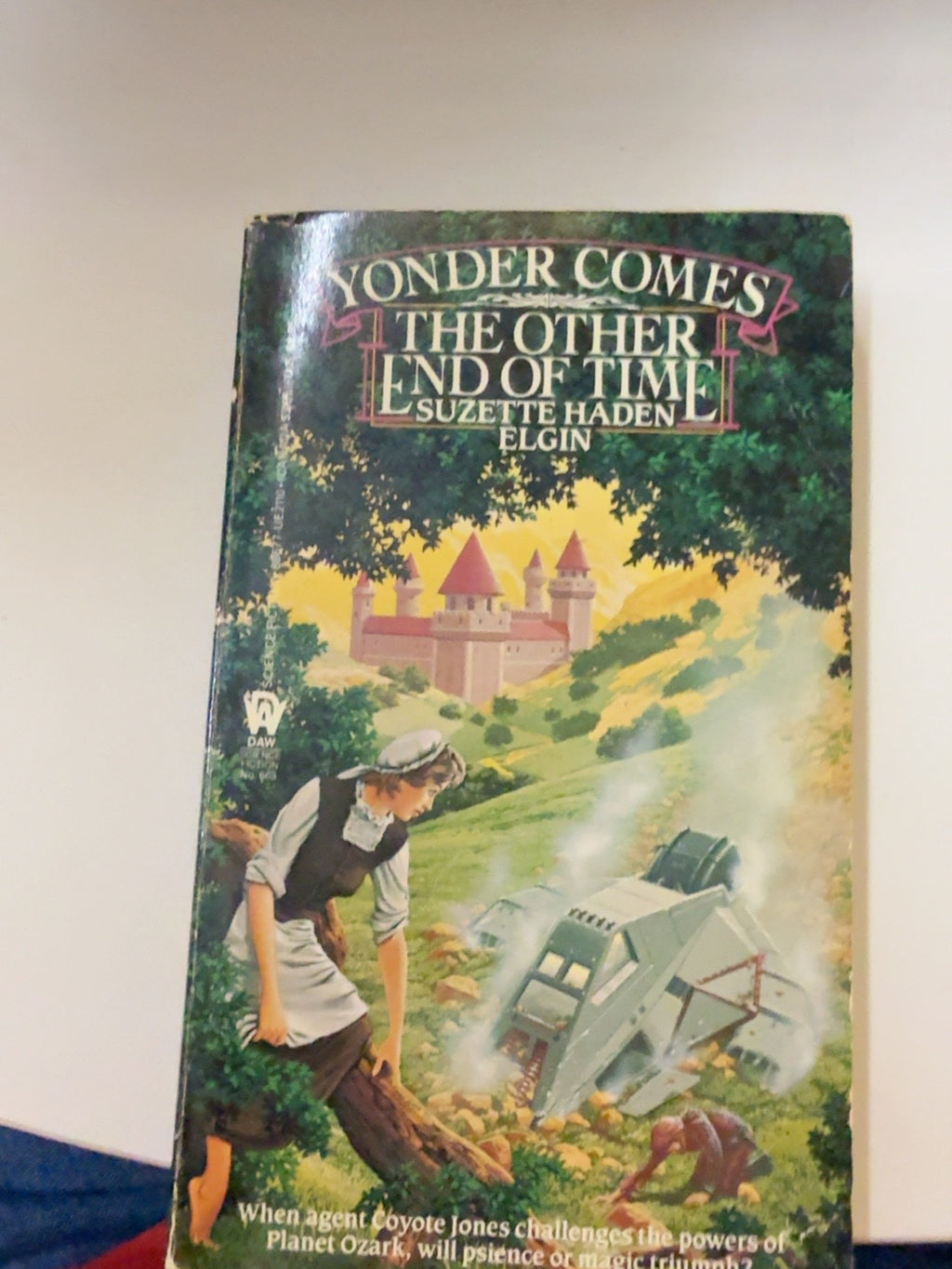 Yonder Comes the Other End of Time by Suzette Haden Elgin front cover
